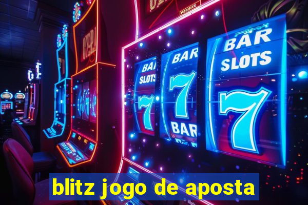 blitz jogo de aposta